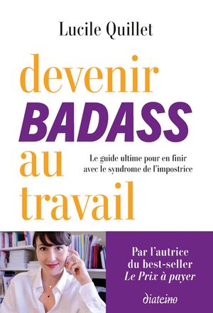 devenir Badass au travail, Lucile QUILLET (EXTRAIT)