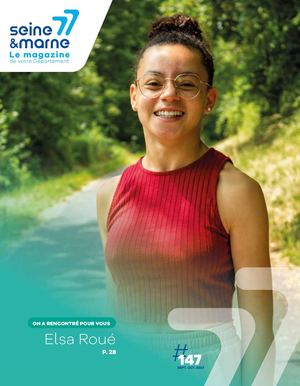 SEINE-ET-MARNE MAGAZINE N° 147