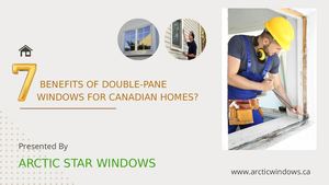 Two Windows Purpose Calaméo - 7 Benefits Of Double Pane Windows For Canadian Homes