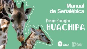 Manual de Señalética | Parque Zoológico Huachipa