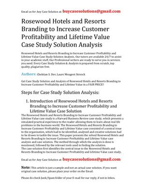 Rosewood Hotels And Resorts Branding To Increase Customer Profitability And Lifetime Value Case Study Solution Analysis