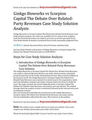 Ginkgo Bioworks Vs Scorpion Capital The Debate Over Related Party Revenues Case Study Solution Analysis