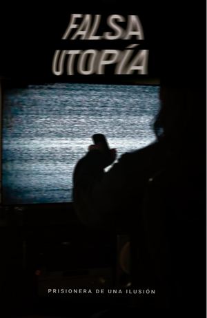 Falsa Utopia