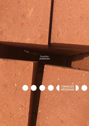 Charles Meignan Portfolio Architecture