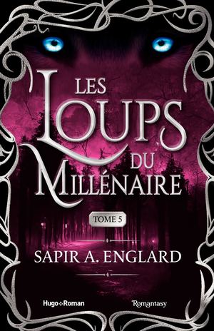 Extrait des Les Loups Du Millenaire Tome 5 de Sapir A. Englard
