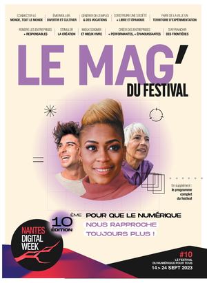 Le Mag' du Festival Nantes Digital Week NDW#10