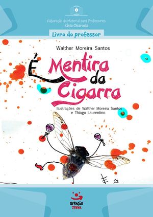 Guia de Leitura | É mentira da cigarra