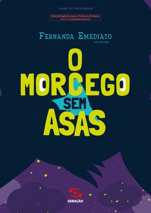 Guia de Leitura | O morcego sem asas