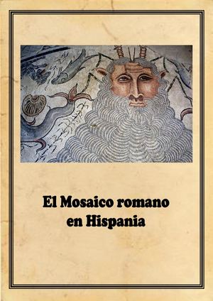EL MOSAICO ROMANO EN HISPANIA