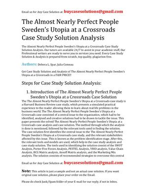 The Almost Nearly Perfect People Sweden's Utopia At A Crossroads Case Study Solution Analysis