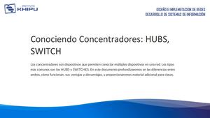 Conociendo Concentradores Hubs Switch