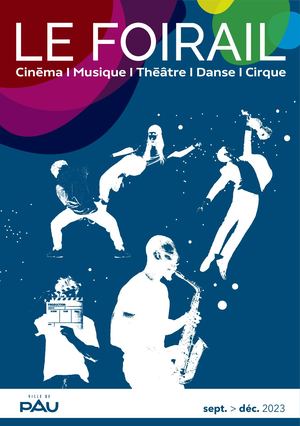 Programme Foirail de Pau Septembre-décembre 2023