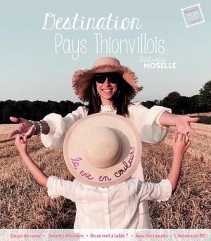Magazine Destination Pays Thionvillois #3
