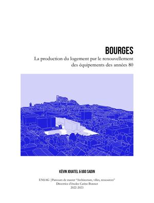 Bourges. La production du logement par le renouvellement des équipements des années 80