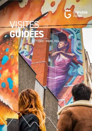 Grenoble Alpes Visites Guidees Sept Mars 2024