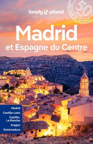 Madrid et Espagne du centre 6ed