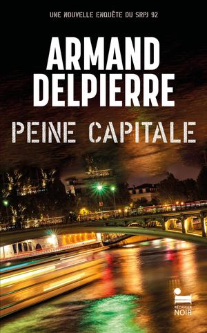 Armand Delpierre - Peine capitale