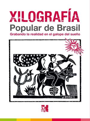 Catálogo Xilografía Popular De Brasil
