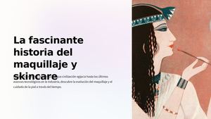 historia del maquillaje y skincare