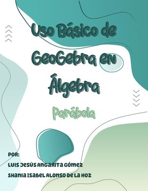 Uso Básico De GeoGebra En ÁLgebra - Parábola