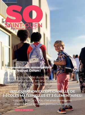 Saint-Ouen (SO) le magazine de la Ville - SEPTEMBRE 2023