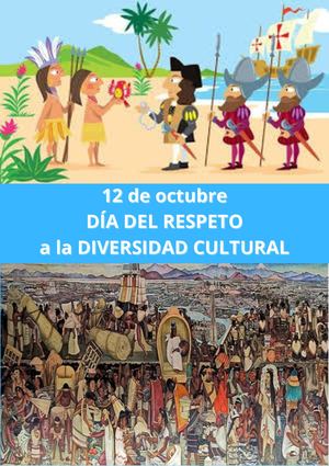 12 De Octubre Día Del Respeto A La Diversidad Cultural