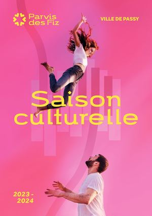 Programme de la Saison Culturelle 2023-24 de Passy (74190) - Parvis des Fiz