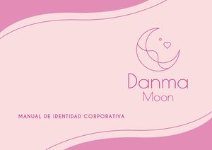 Manual De Identidad Corporativa Danma Moon (Oficial Versión) Paginas