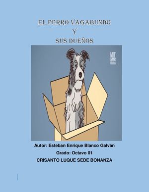 EL PERRO VAGABUNDO Y SUS DUEÑOS