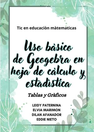Uso Básico De Geogebra En Hoja De Cálculo Y Estadística