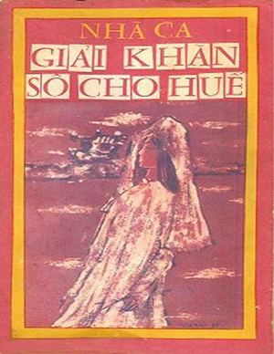 GIẢi KHĂN SÔ CHO HUẾ - NHÃ CA