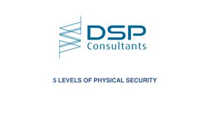 5 Levels of Physical Security