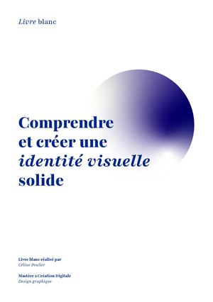 Livre Blanc - Comprendre et créer une identité visuelle solide