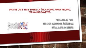 Una De Las 8 Tesis Sobre La ÉTica de Fernando Savater