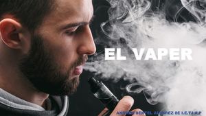 EL VAPER