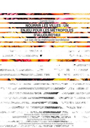 Nourrir les villes : un enjeu pour les métropoles d'aujourd'hui. Le cas de la métropole bordelaise