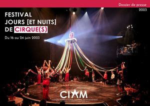 Dossier De Presse - Jours Et Nuits De Cirques 2023