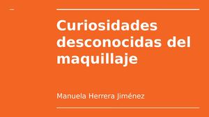 Curiosidades Desconocidas Del Maquillaje