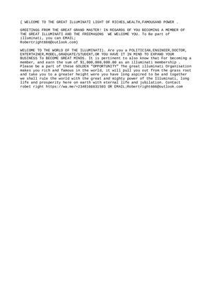 je veux rejoindre les illuminati et devenir riche et célèbre, contactez Robert Right +2348166631593