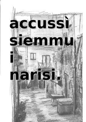 Accussi Siemmu I Narisi