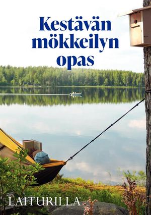 Kestävän mökkeilyn opas Laiturilla