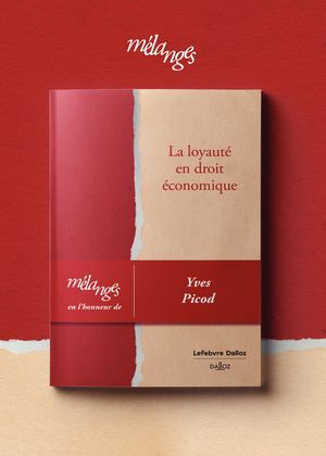 Mélanges en l’honneur du Professeur Yves Picod