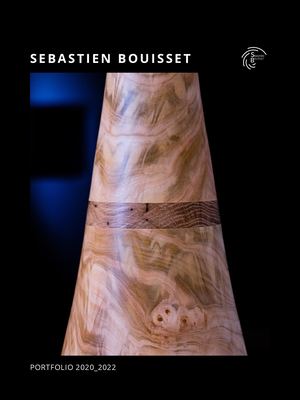 2020-2022 Portfolio Sébastien Bouisset, Tourneur d'art sur bois