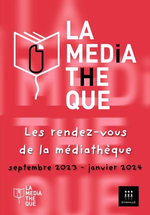 Les rendez-vous de la médiathèque sept 2023-janvier 2024