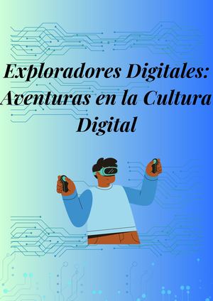 Exploradores Digitales: Aventuras en la Cultura Digital