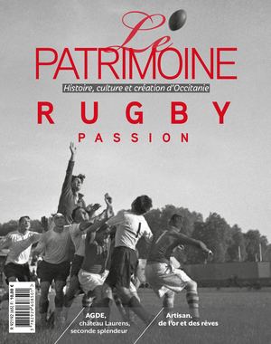 Le Patrimoine, histoire, culture et création d'Occitanie, n° 65, automne 2023