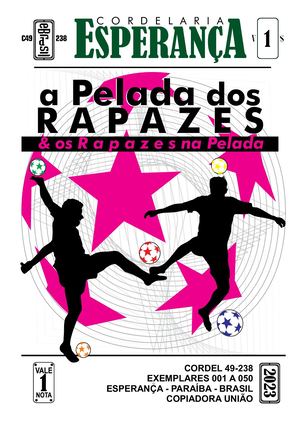 C49-238 Os Rapazes da Pelada