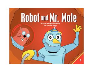 Robot and Mr Mole By Starfall