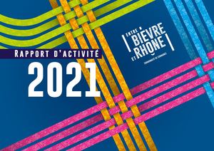 Rapport d'activité Entre Bièvre et Rhône Communauté de communes - 2021
