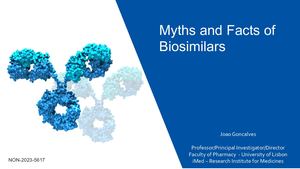 Webinar Myths & Facts Of  Biosimilars By Prof J. Goncalves